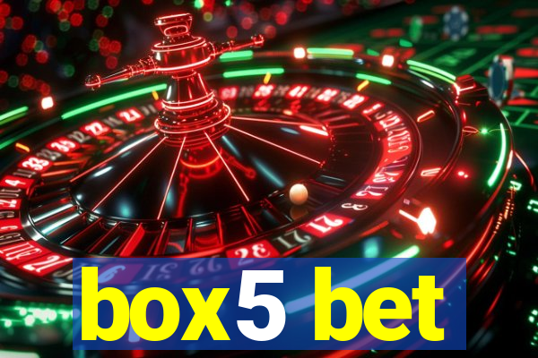 box5 bet